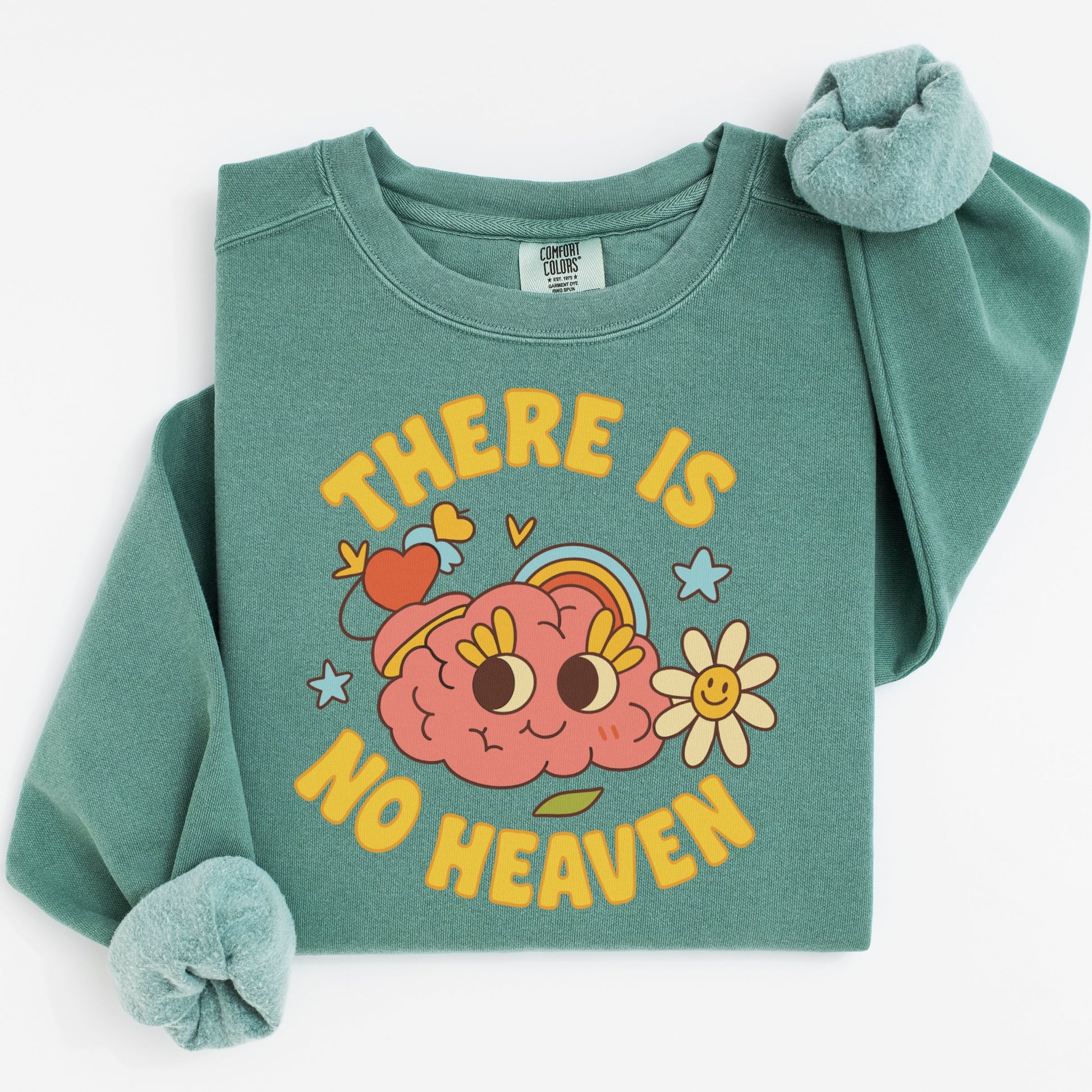 There Is No Heaven Graphic Sweatshirt product