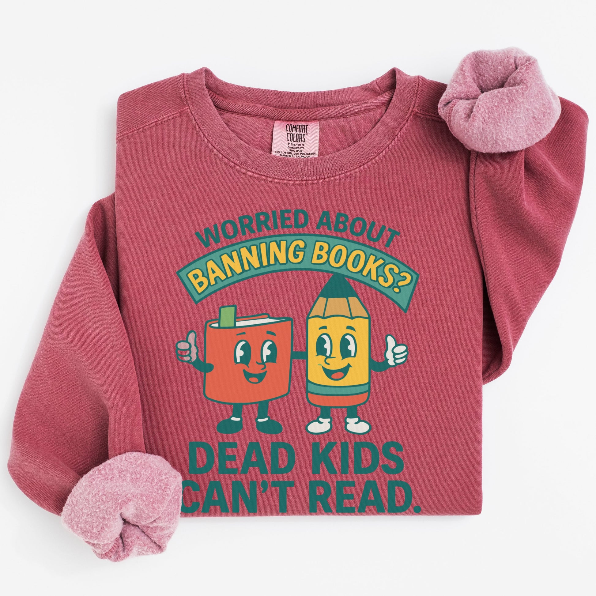 Worried About Banning Books Dead Kids Can't Read product