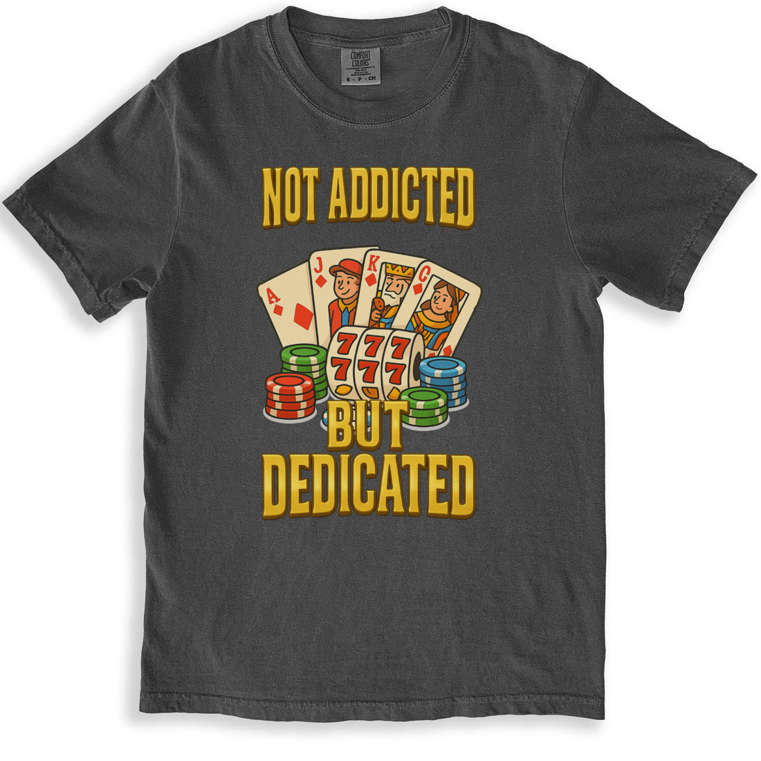 Not Addicted But Dedicated T-Shirt product