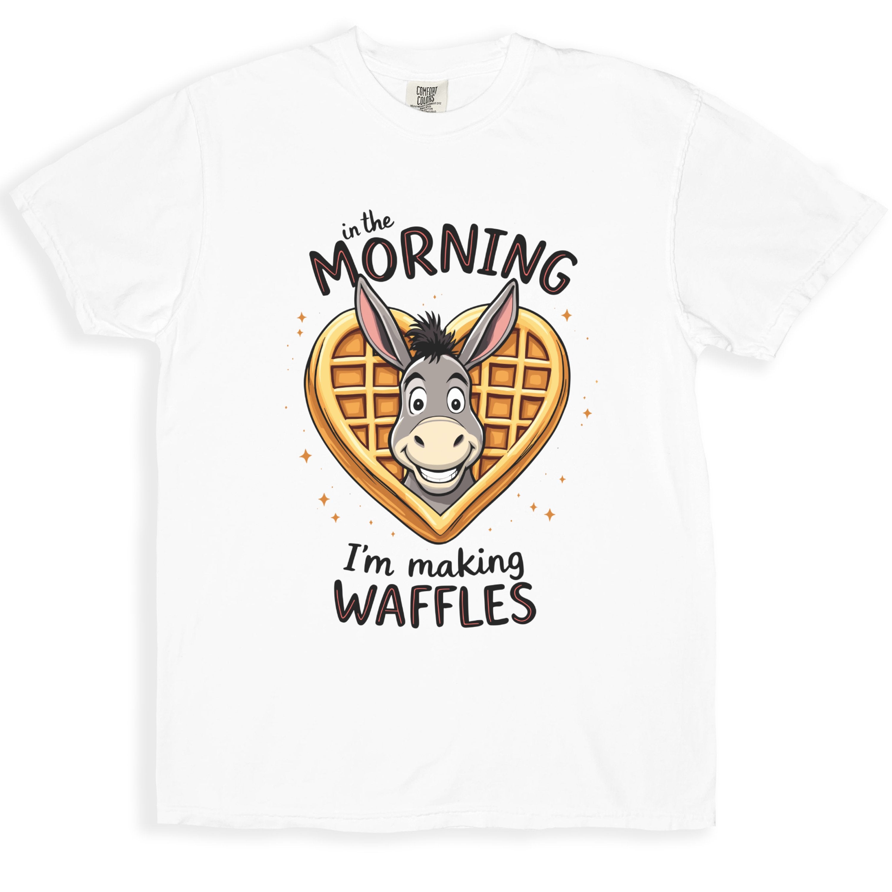 In the Morning I'm Making Waffles T-shirt product