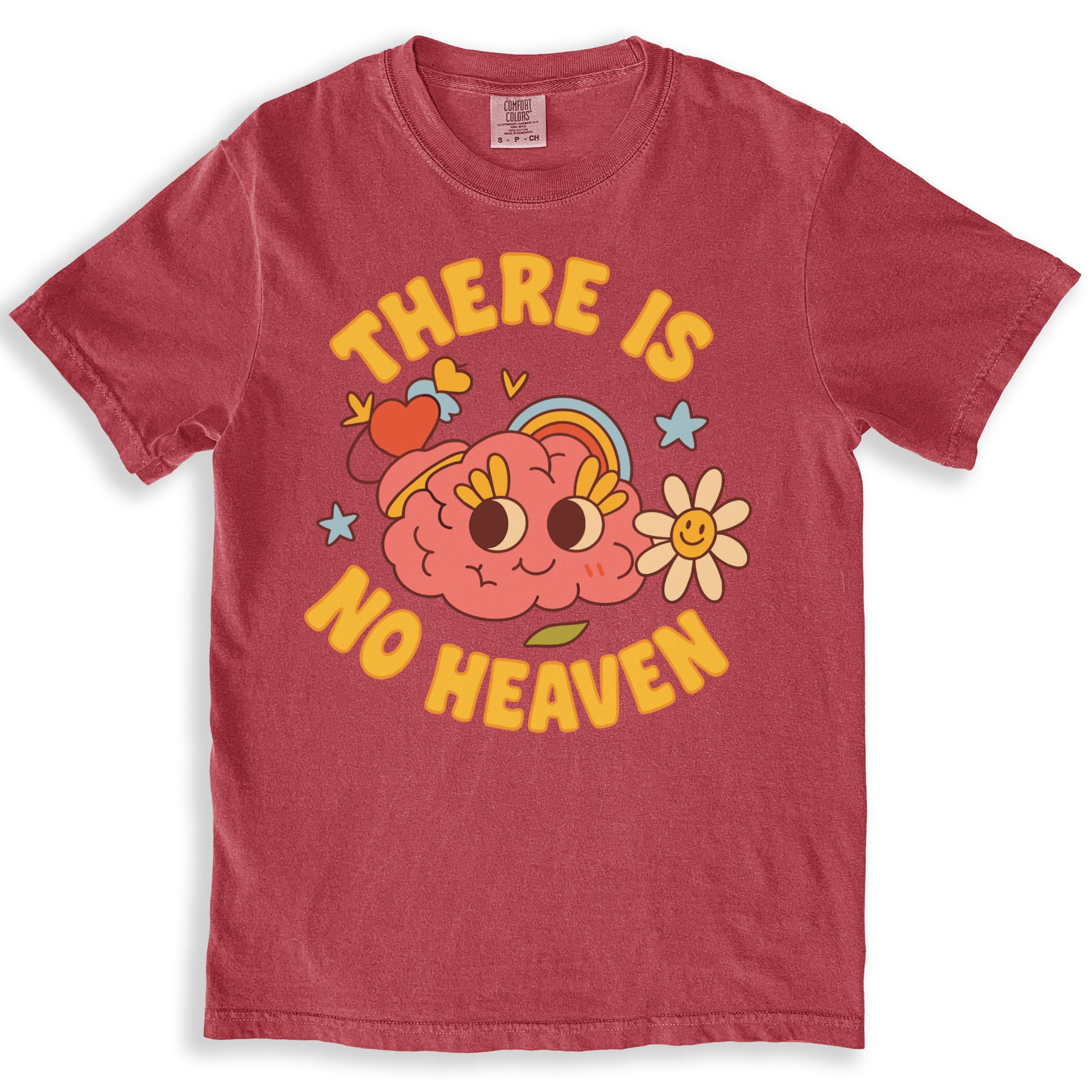 There Is No Heaven Retro Colorful Graphic Design T-Shirts