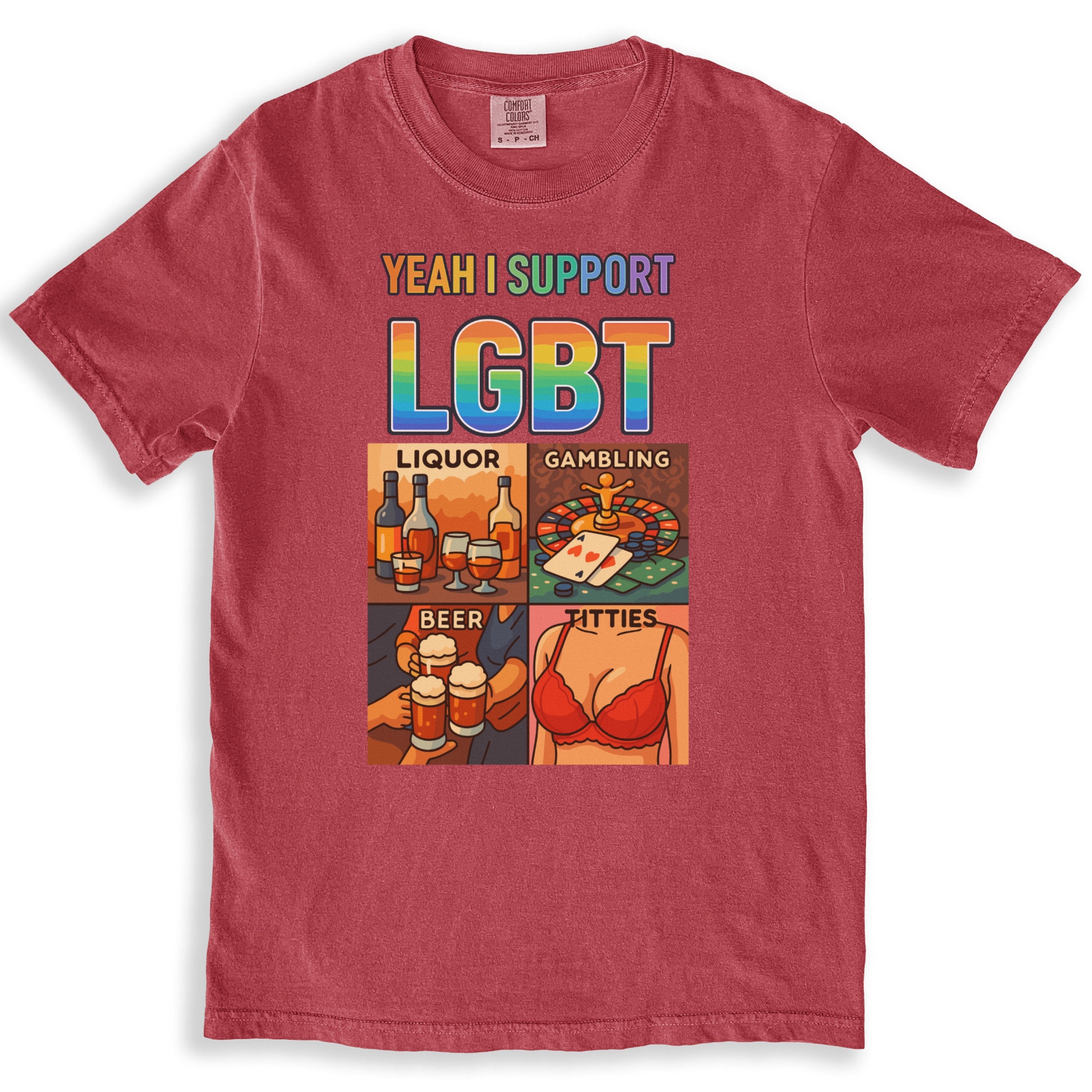 Yeah I Support LGBT Liquor Gambling Beer Titties T-Shirts