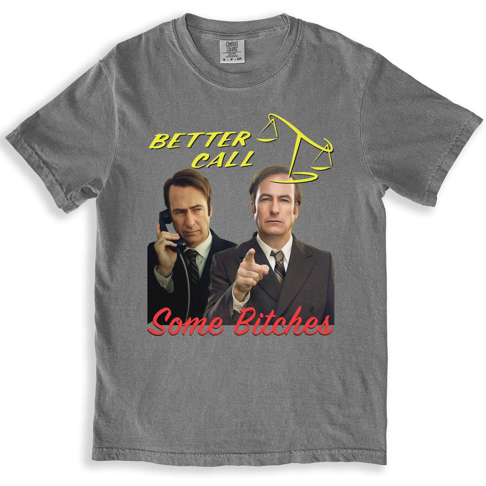 Better Call Some Bitches Graphic T-shirt product