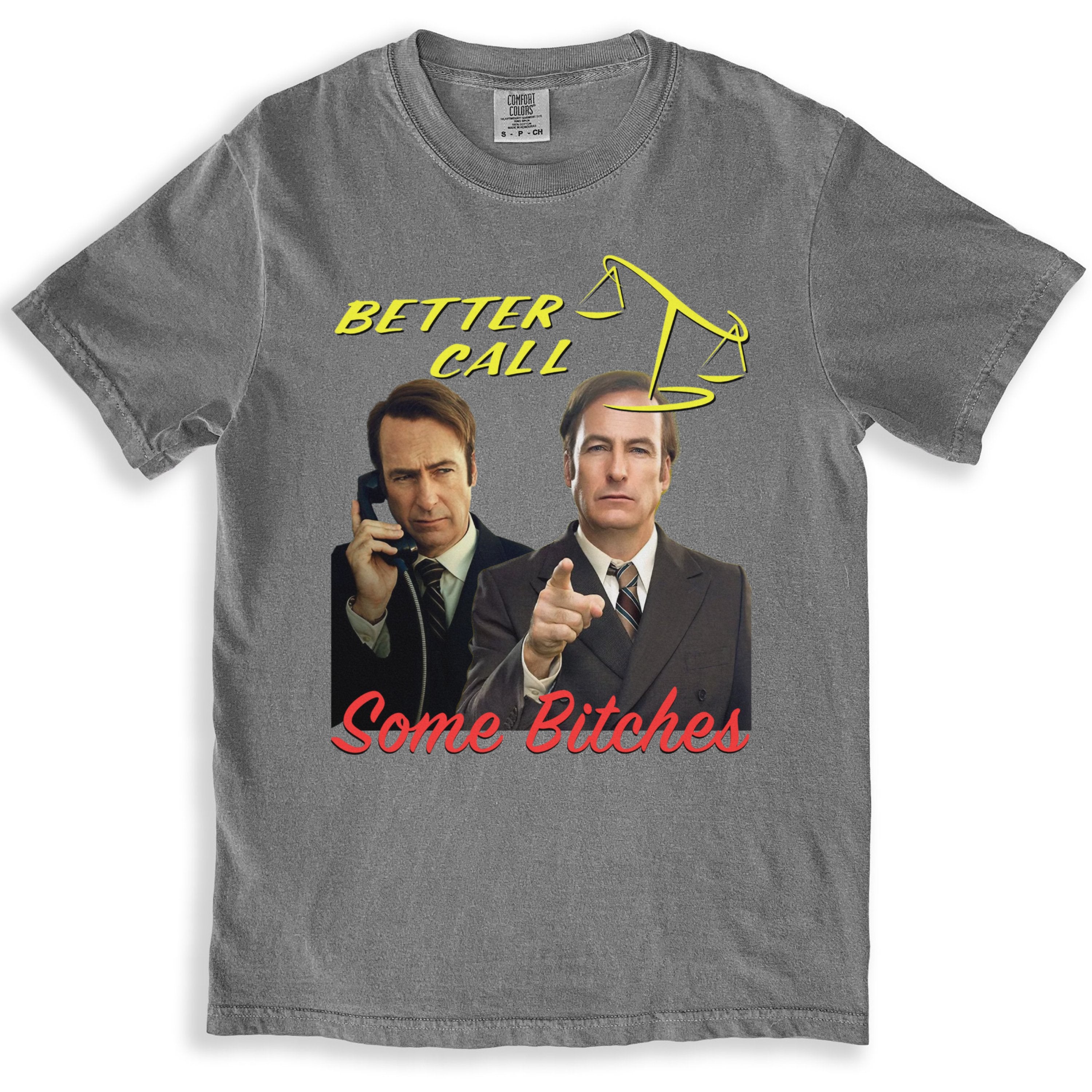 Better Call Some Bitches Graphic T-shirt product
