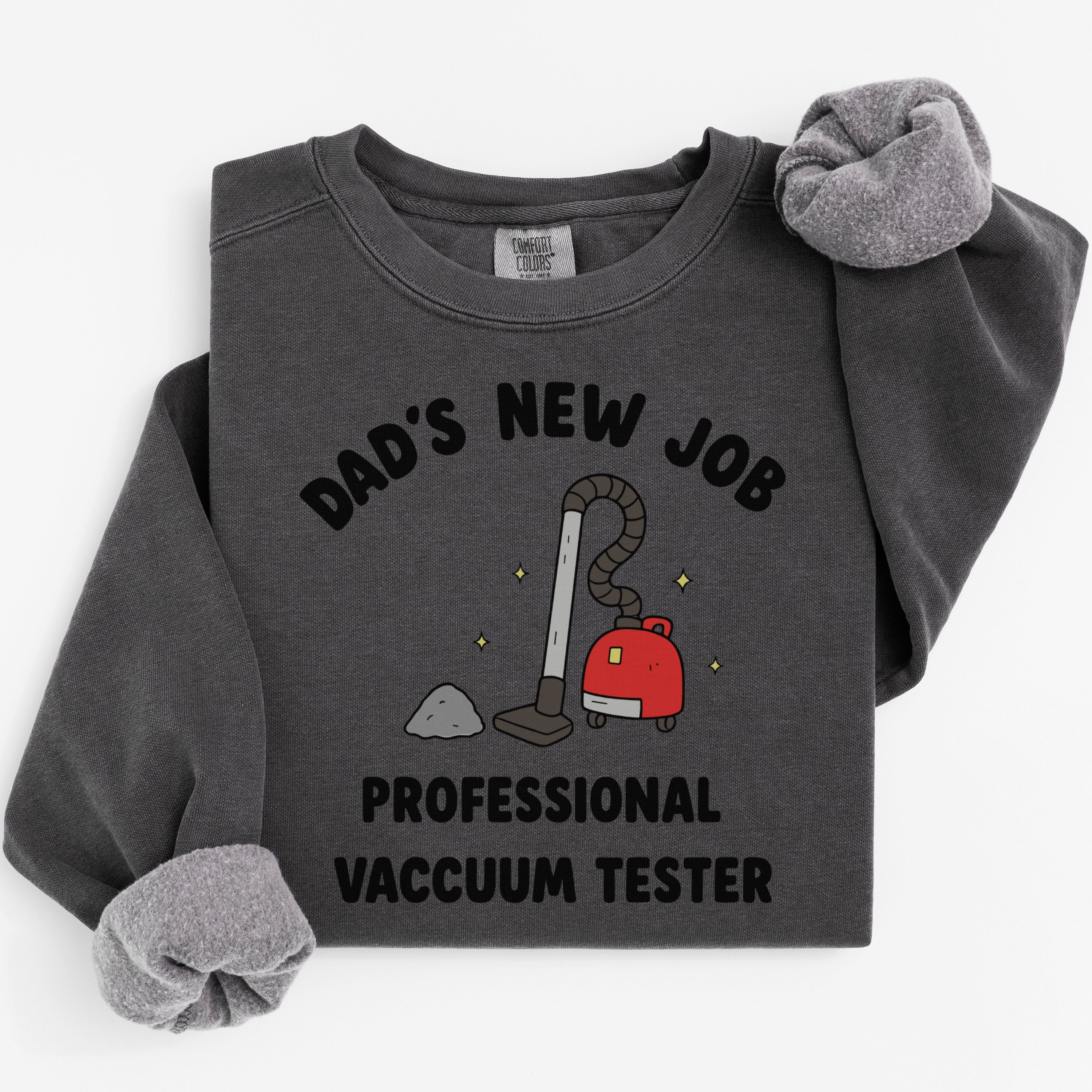 Dad's New Job Professional Vacuum Tester product