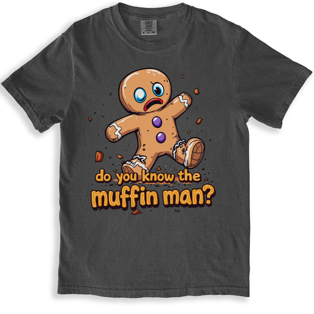 Do you know the muffin man graphic t-shirt product