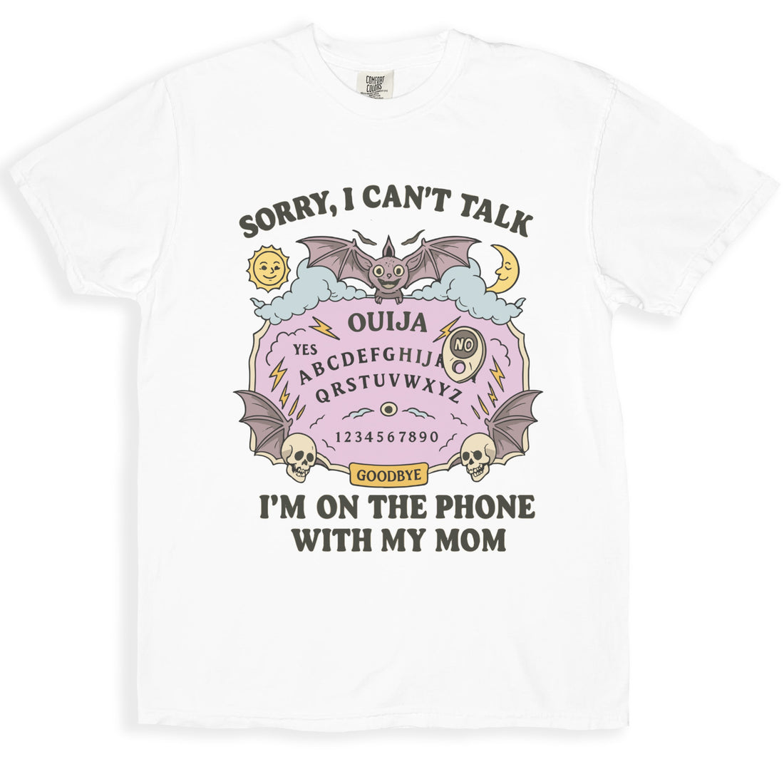 Sorry I Can't Talk Ouija I'm On The Phone T-shirt product