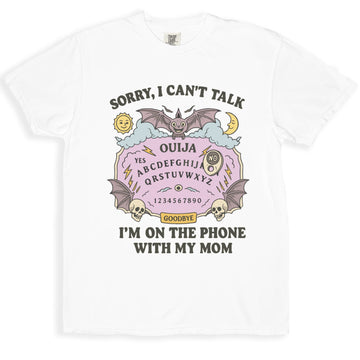 Sorry I Can't Talk Ouija I'm On The Phone T-shirt product