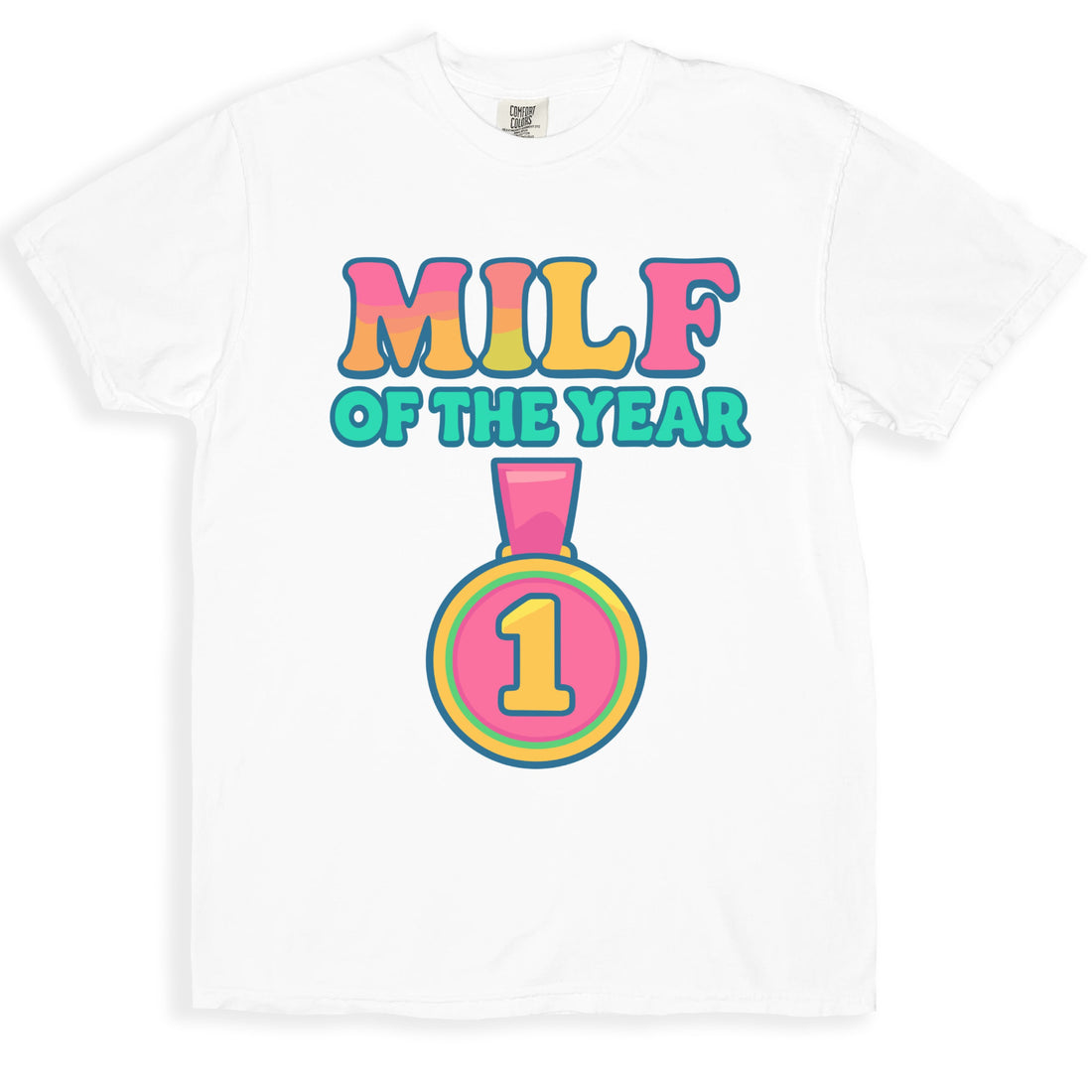 MILF of The Year Number One Award T-Shirt Product