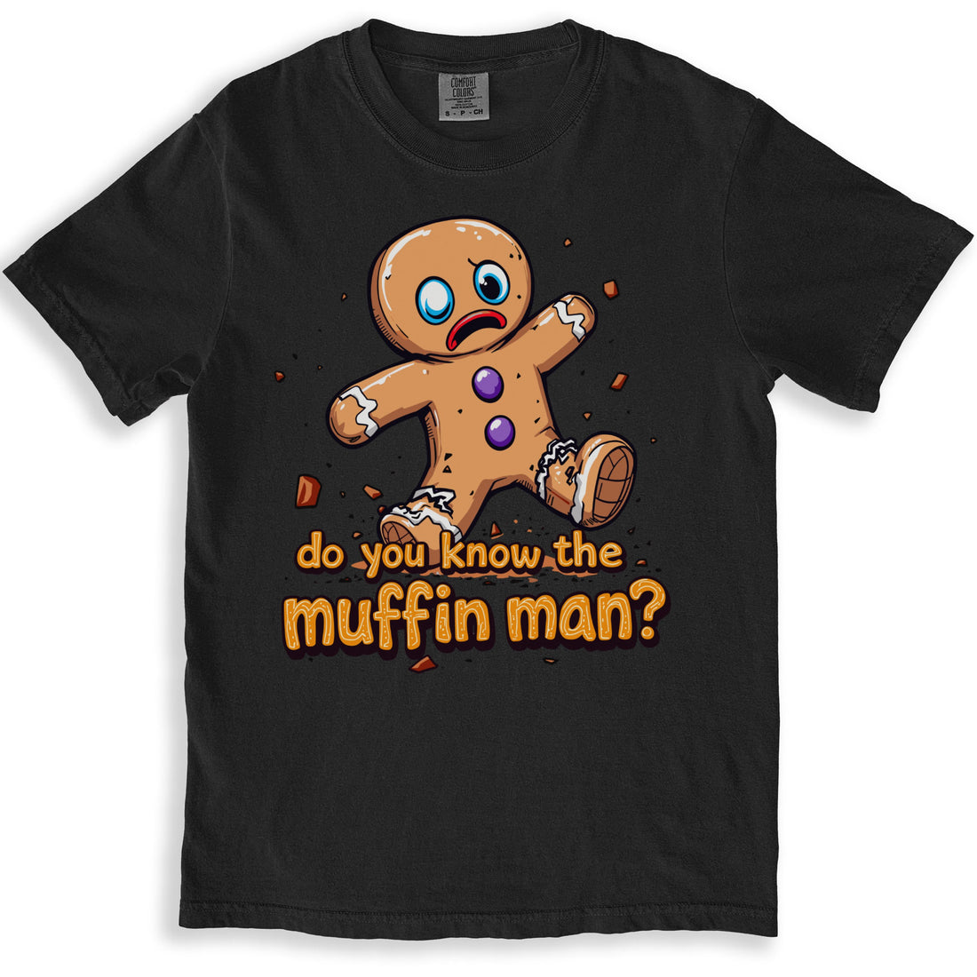 Do you know the muffin man graphic t-shirt product