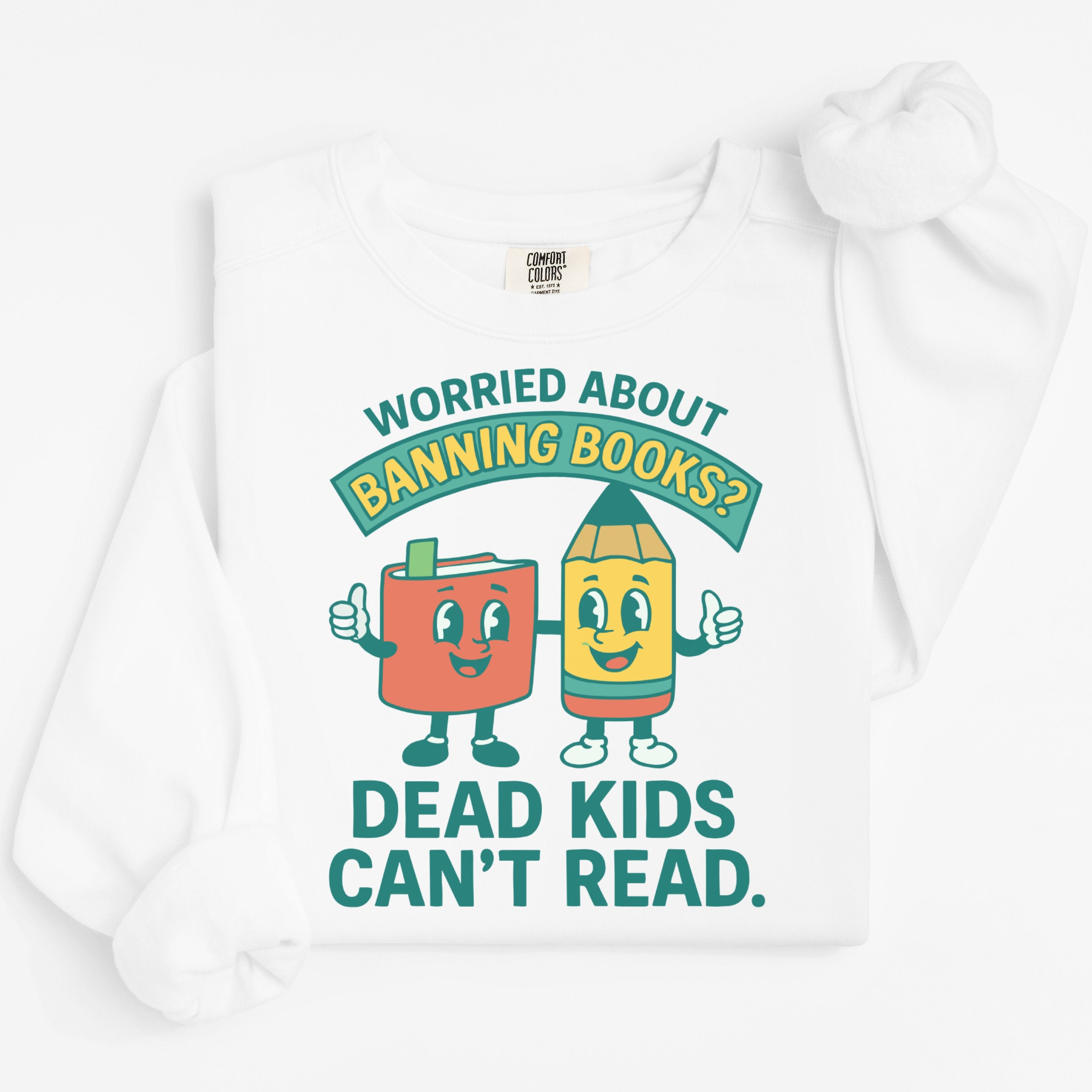 Worried About Banning Books Dead Kids Can't Read product type