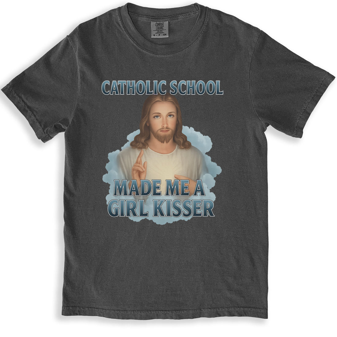 Catholic School Made Me A Girl Kisser T-shirt product