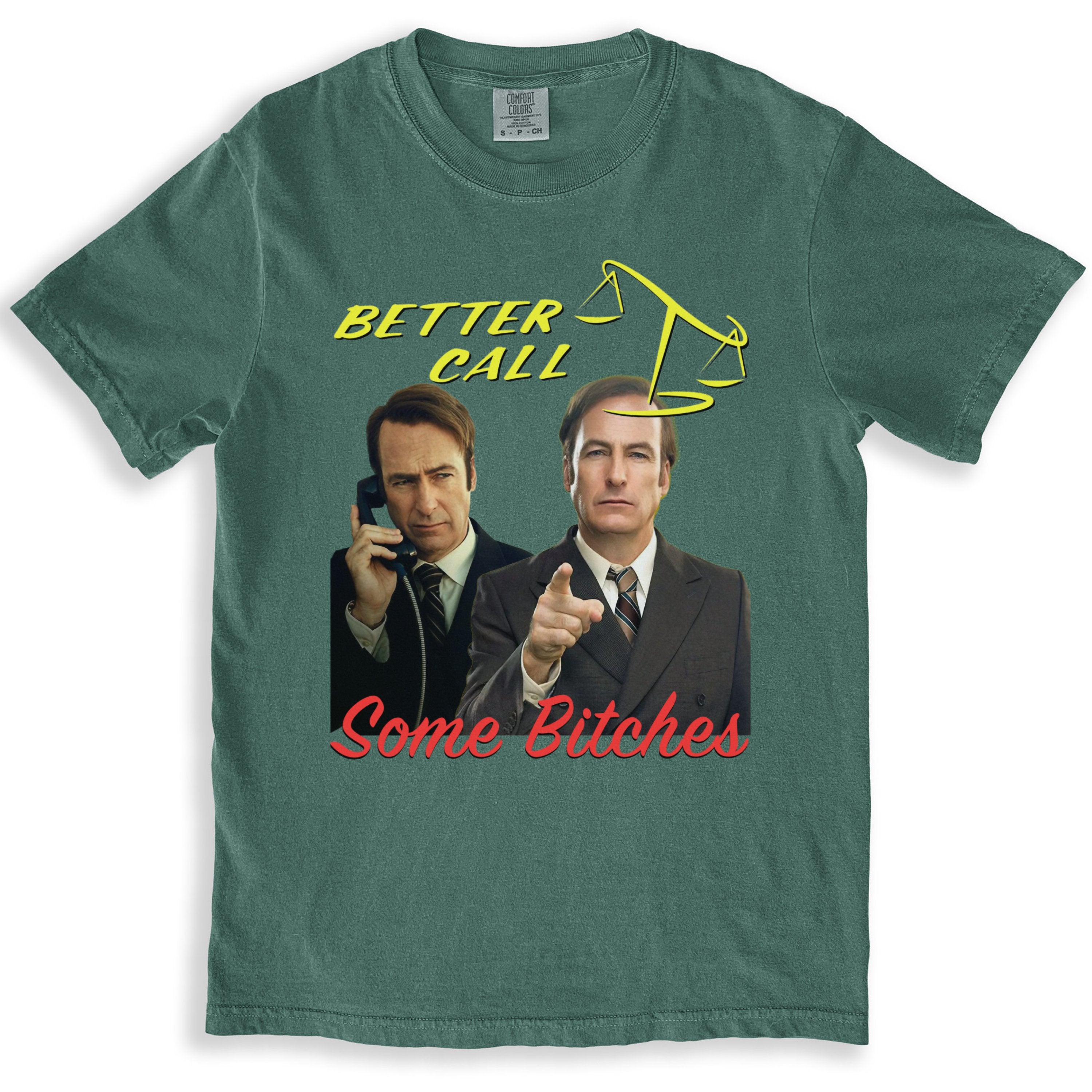 Better Call Some Bitches Graphic T-Shirt product