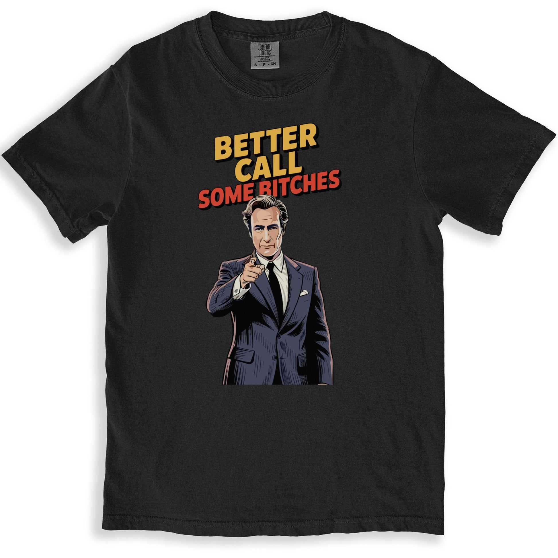 Better Call Some Bitches Graphic T-Shirt product