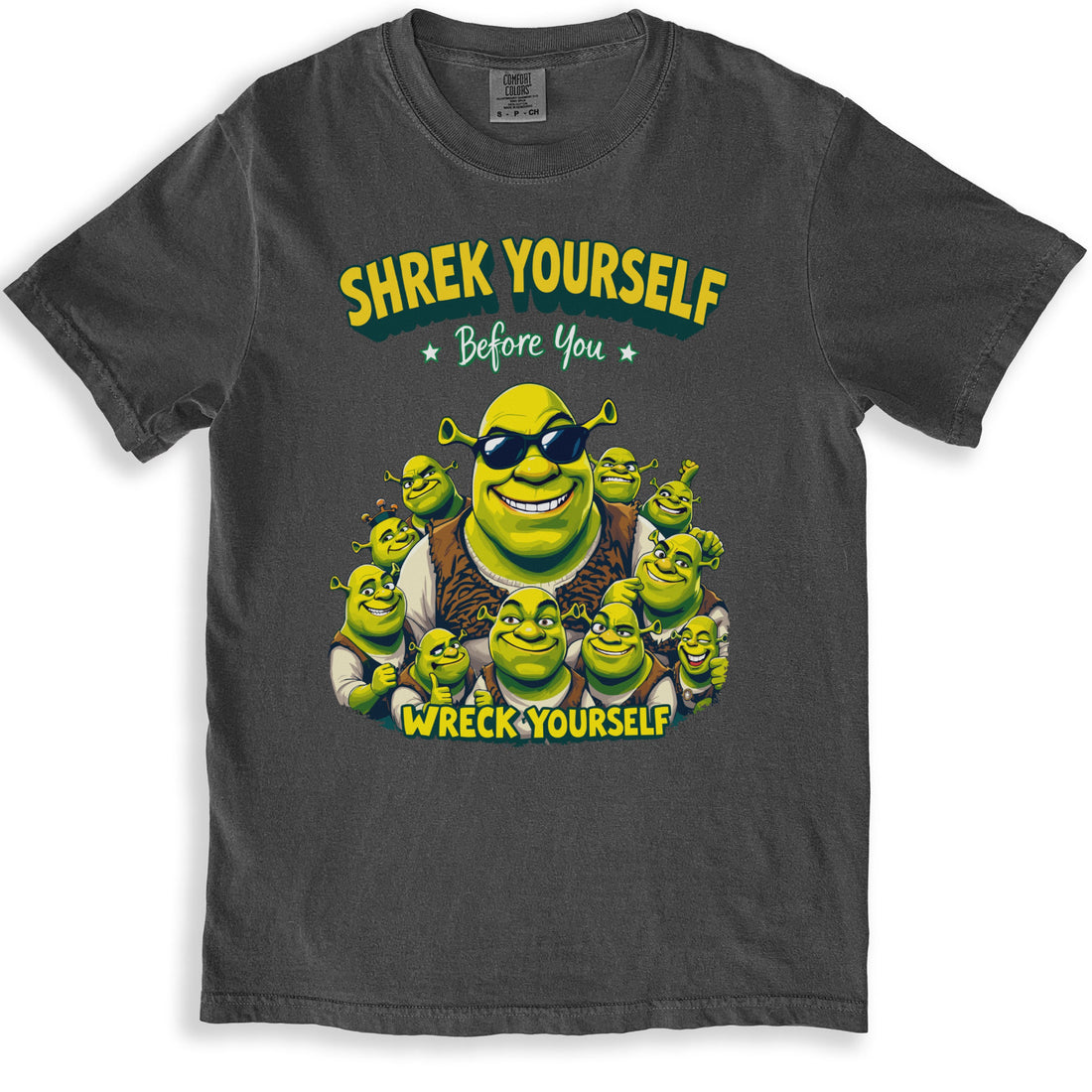 Shrek Yourself Before You Wreck Yourself t-shirt product