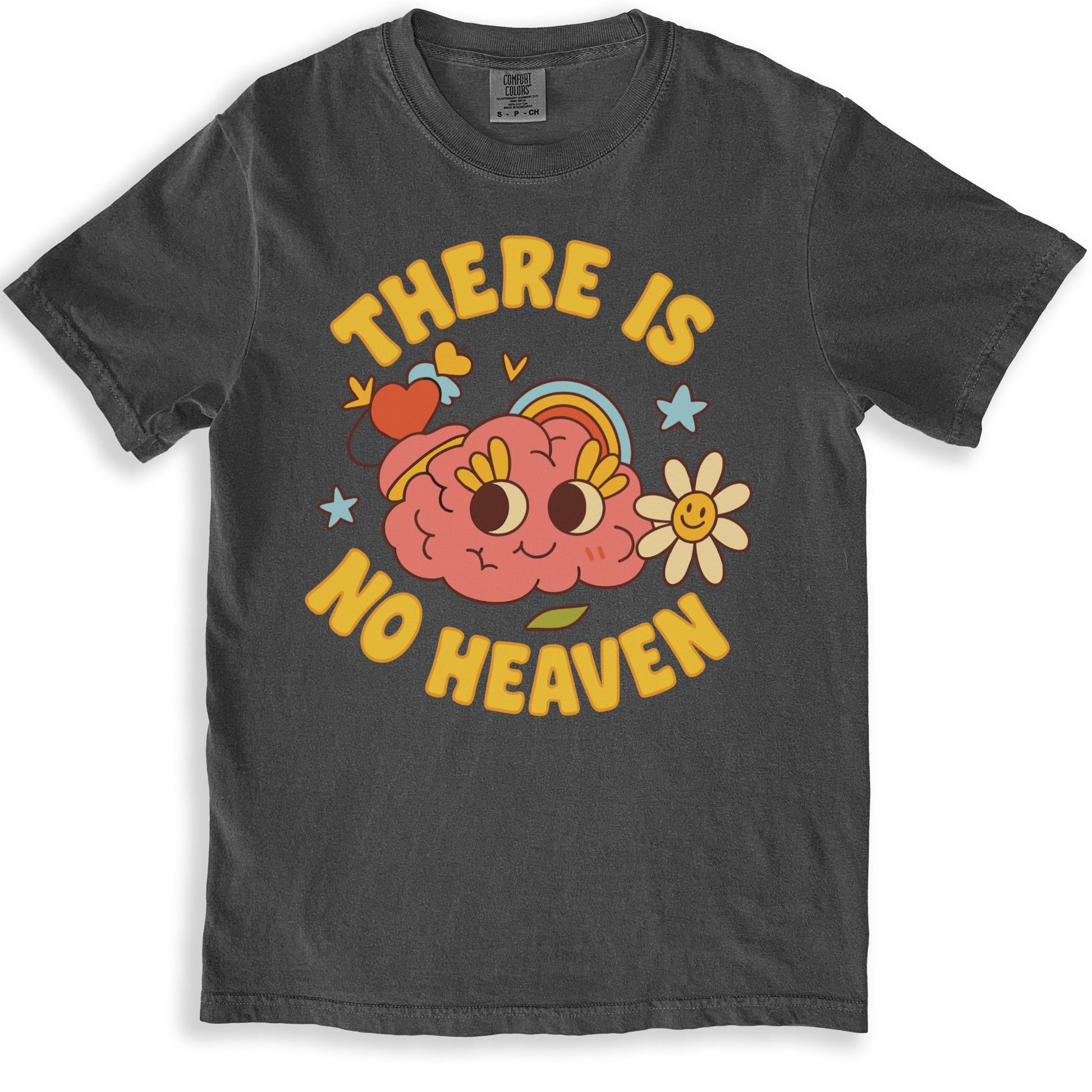 There Is No Heaven Graphic T-Shirt product