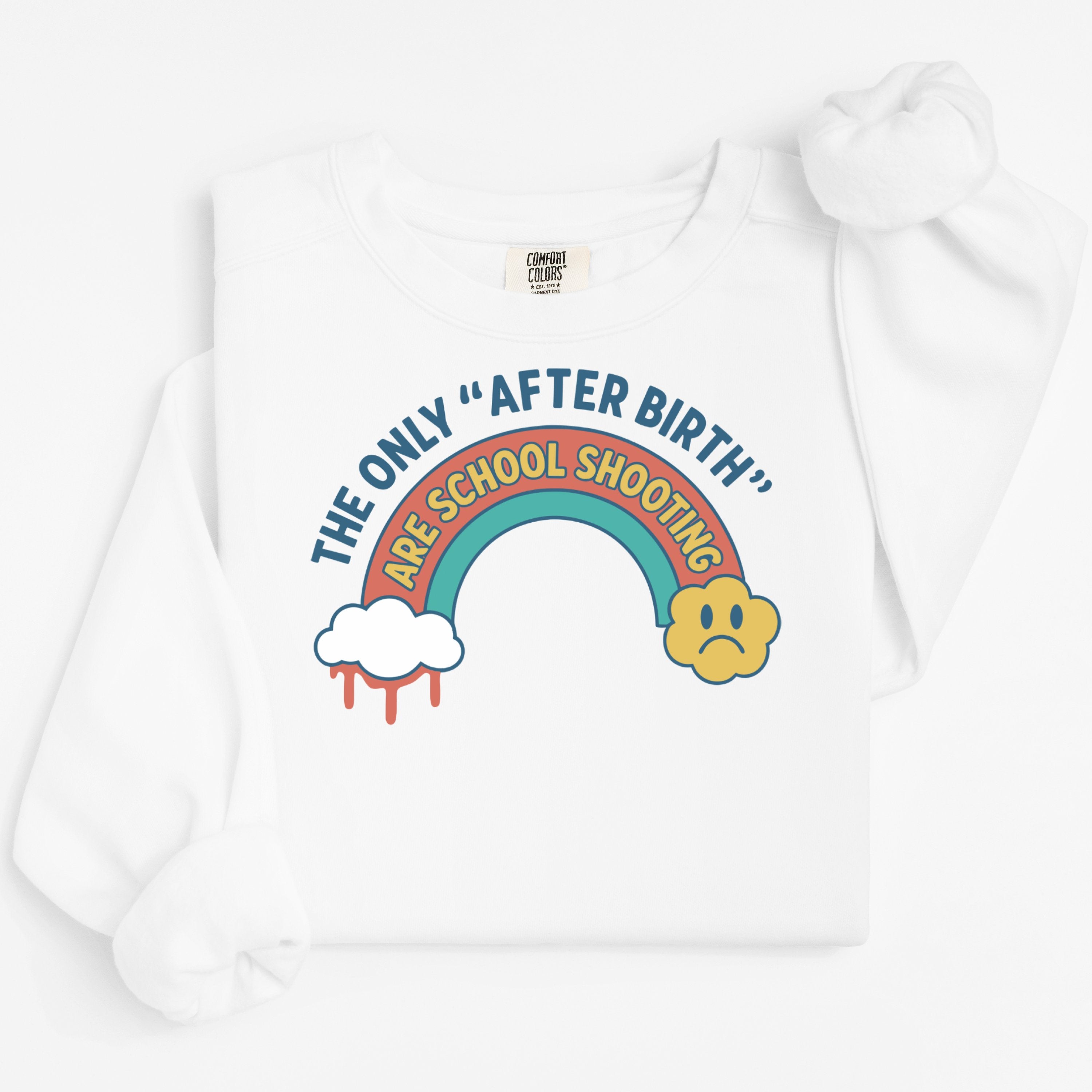The Only After Birth Are School Shooting product type
