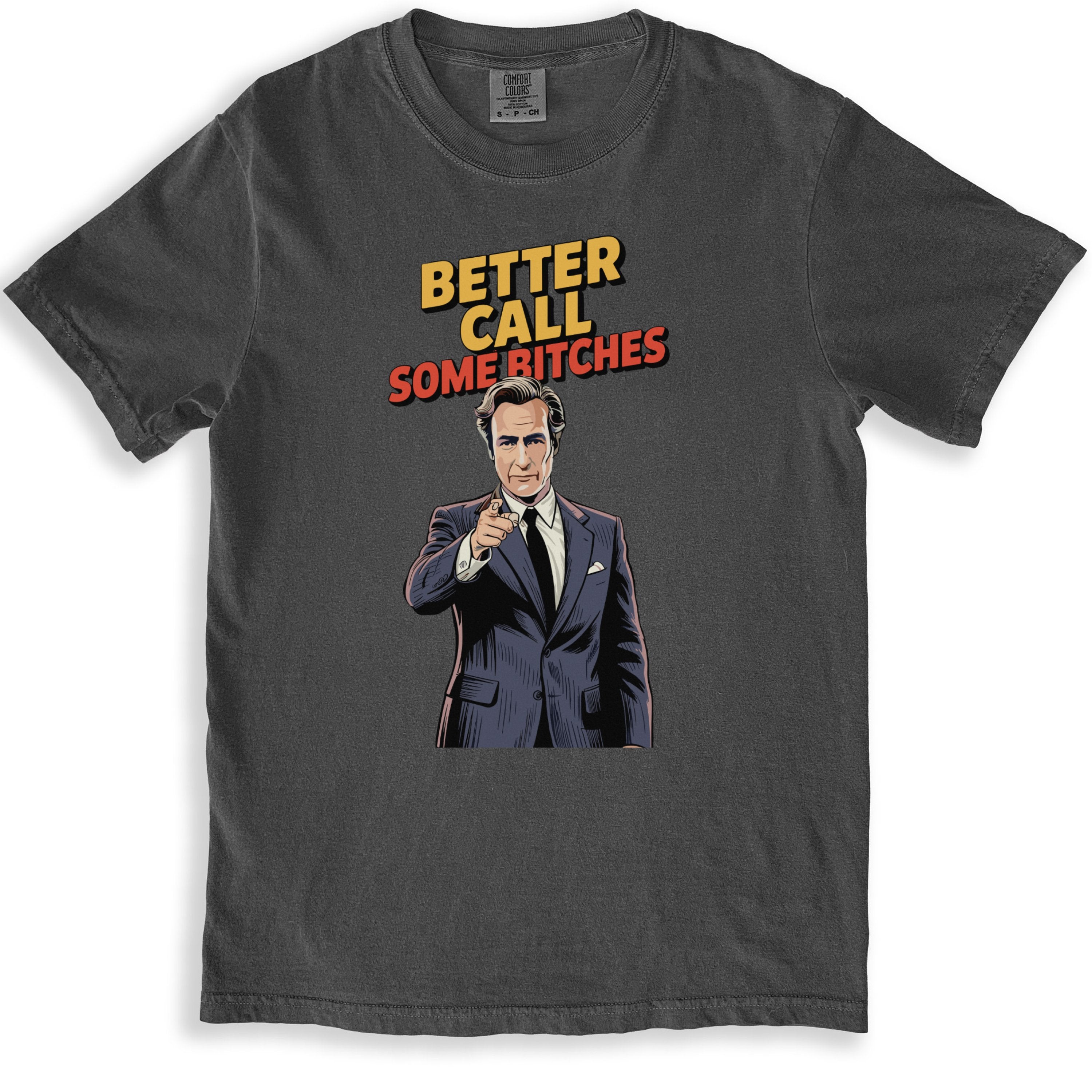 Better Call Some Bitches Graphic T-Shirt product