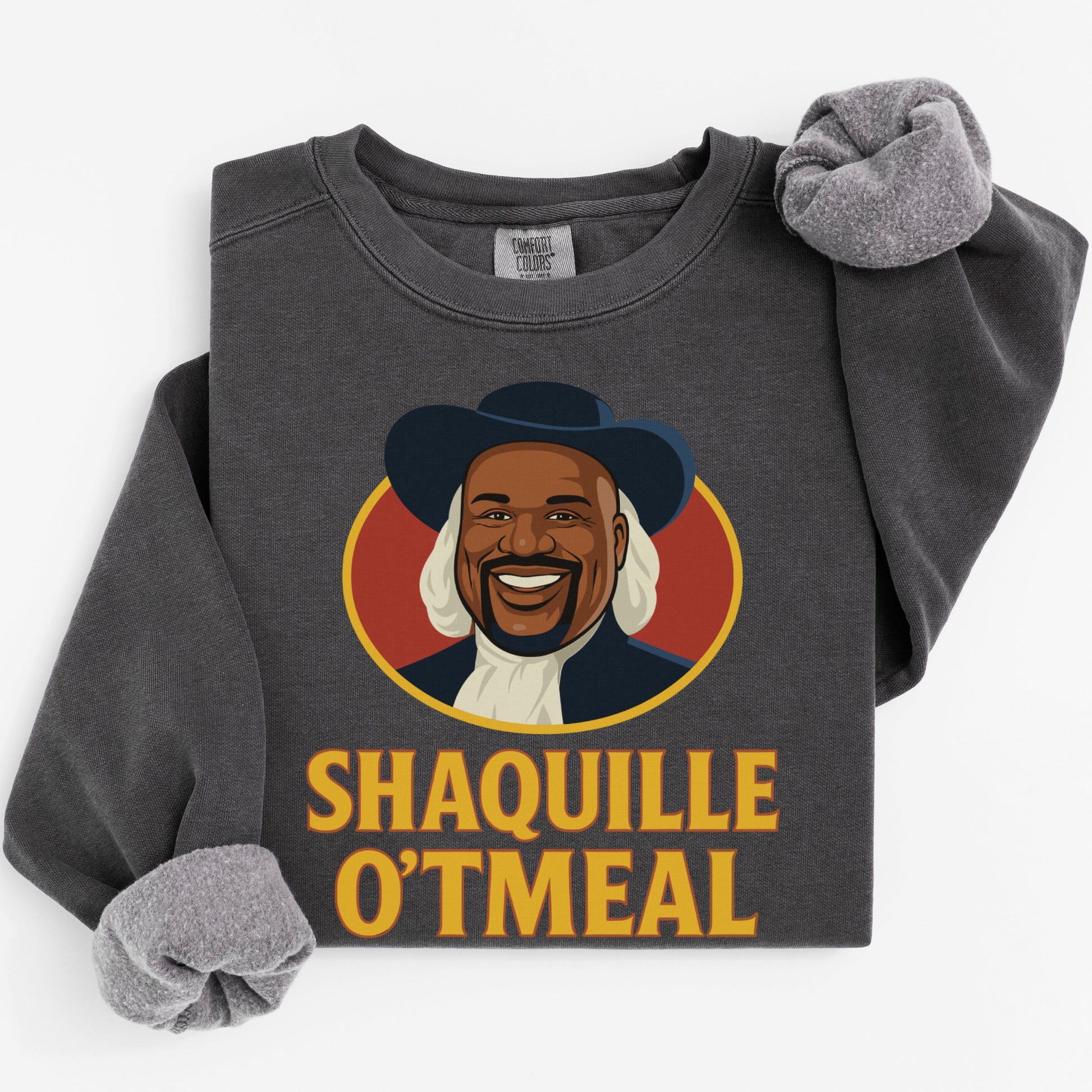 Shaquille O'Tmeal Funny Novelty Sweatshirt product