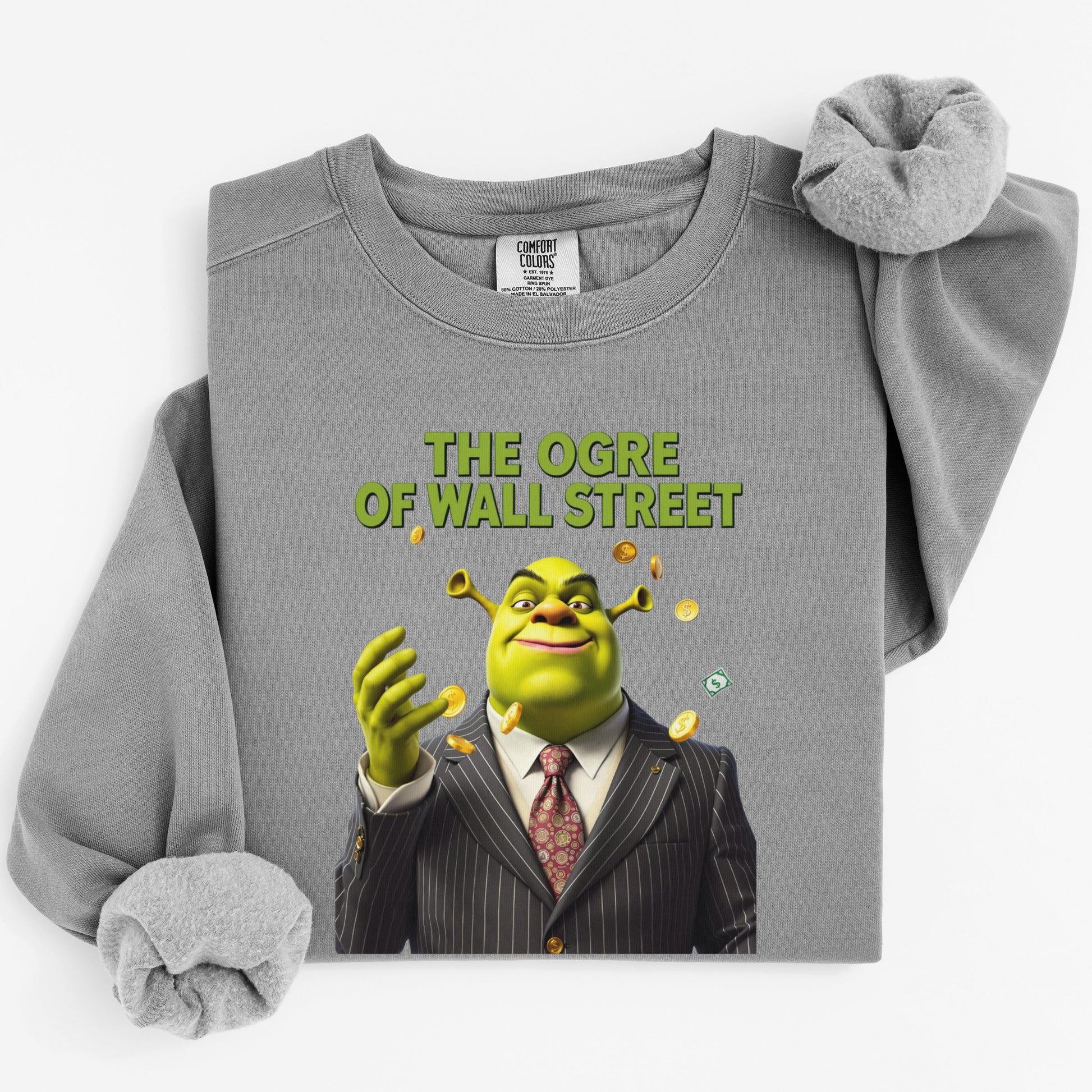The Ogre of Wall Street Funny Graphic Sweatshirt product type