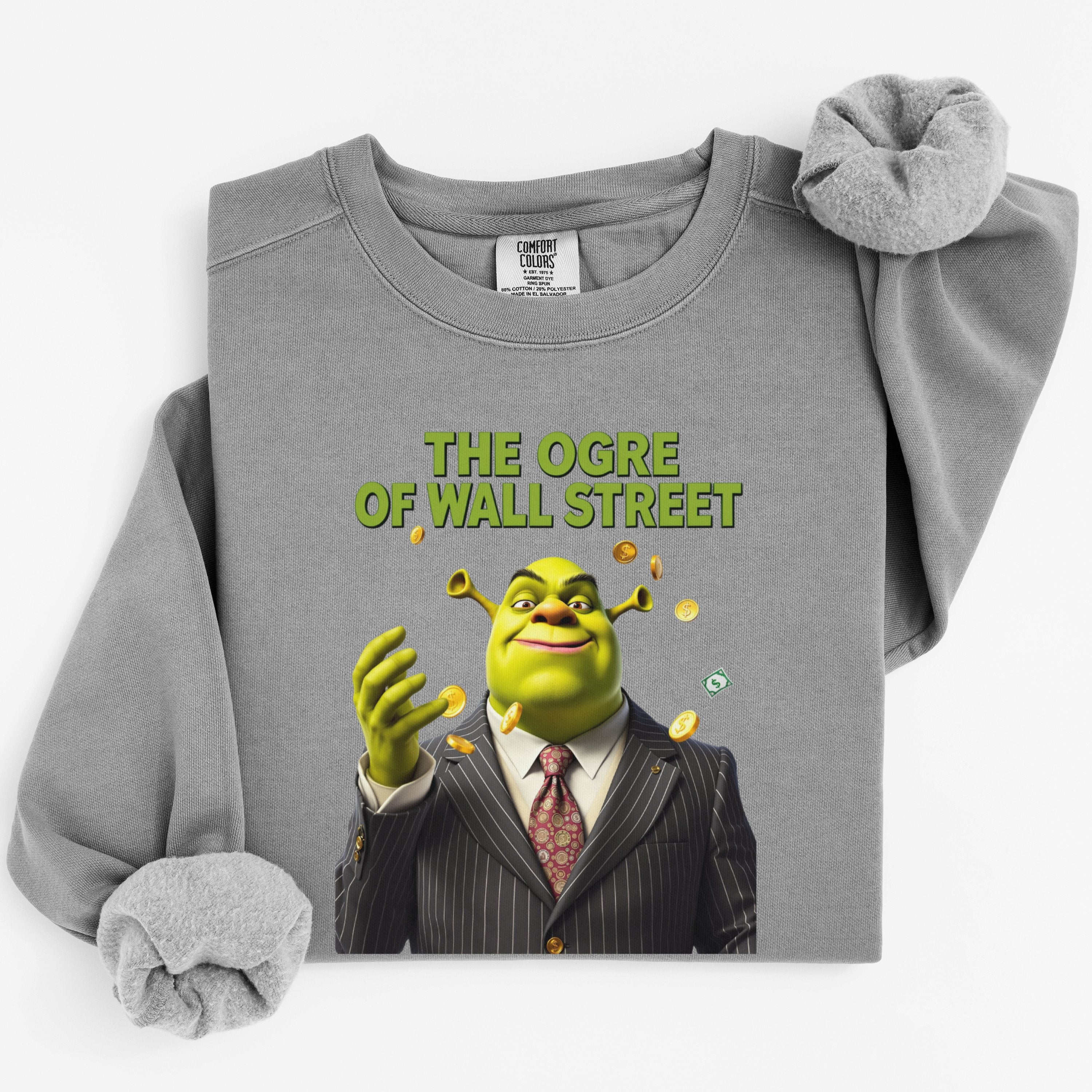 The Ogre of Wall Street Funny Graphic Sweatshirt product type