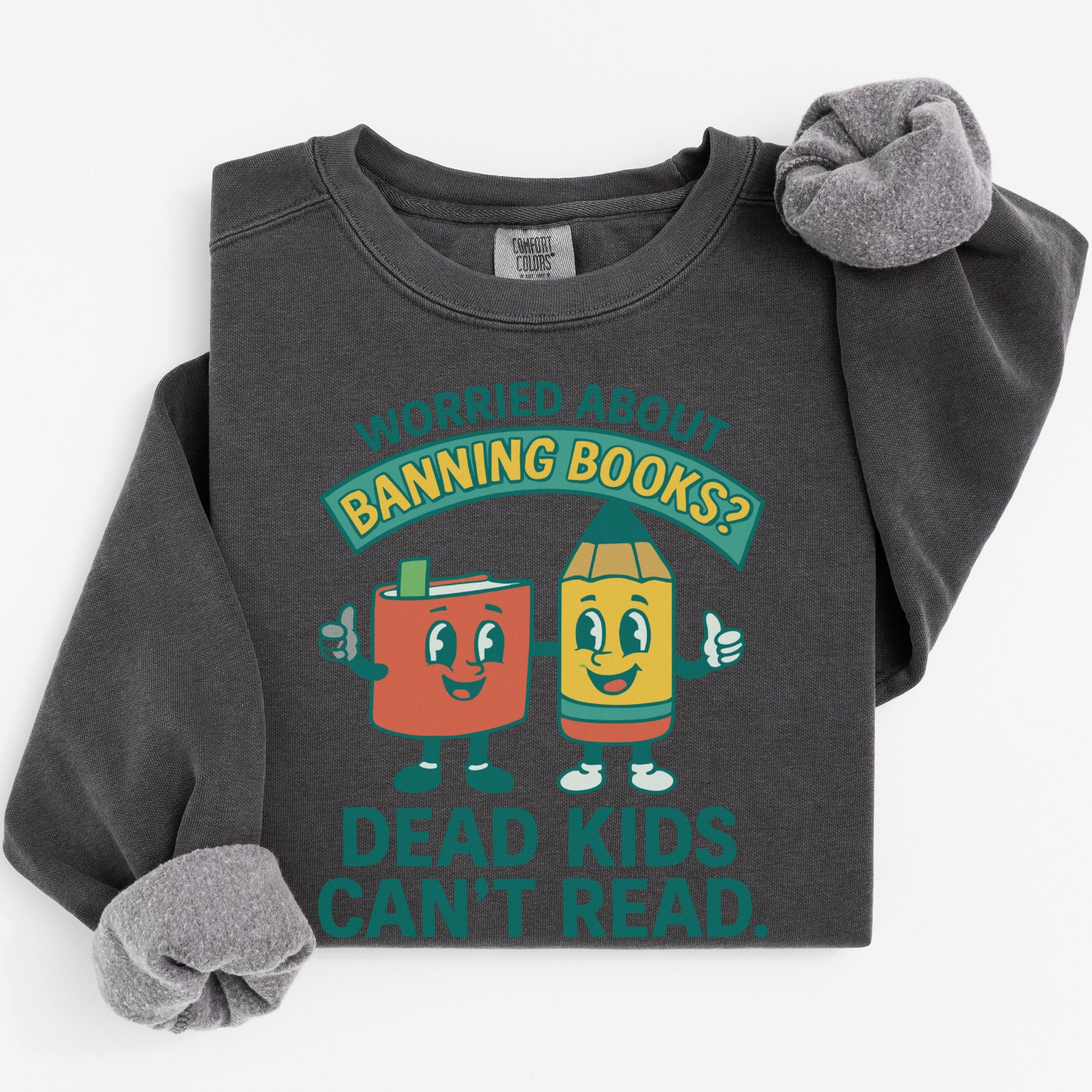 Worried About Banning Books Dead Kids Can't Read product type