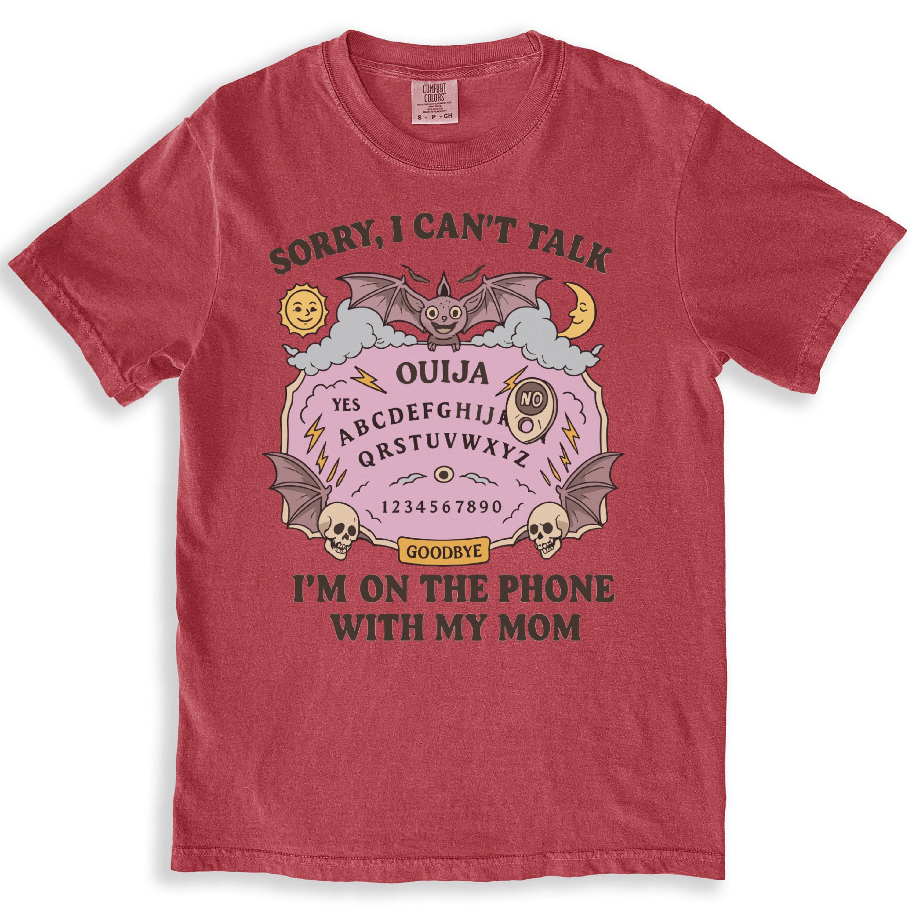 Sorry I Cant Talk Ouija Phone With My Mom Design T-Shirts