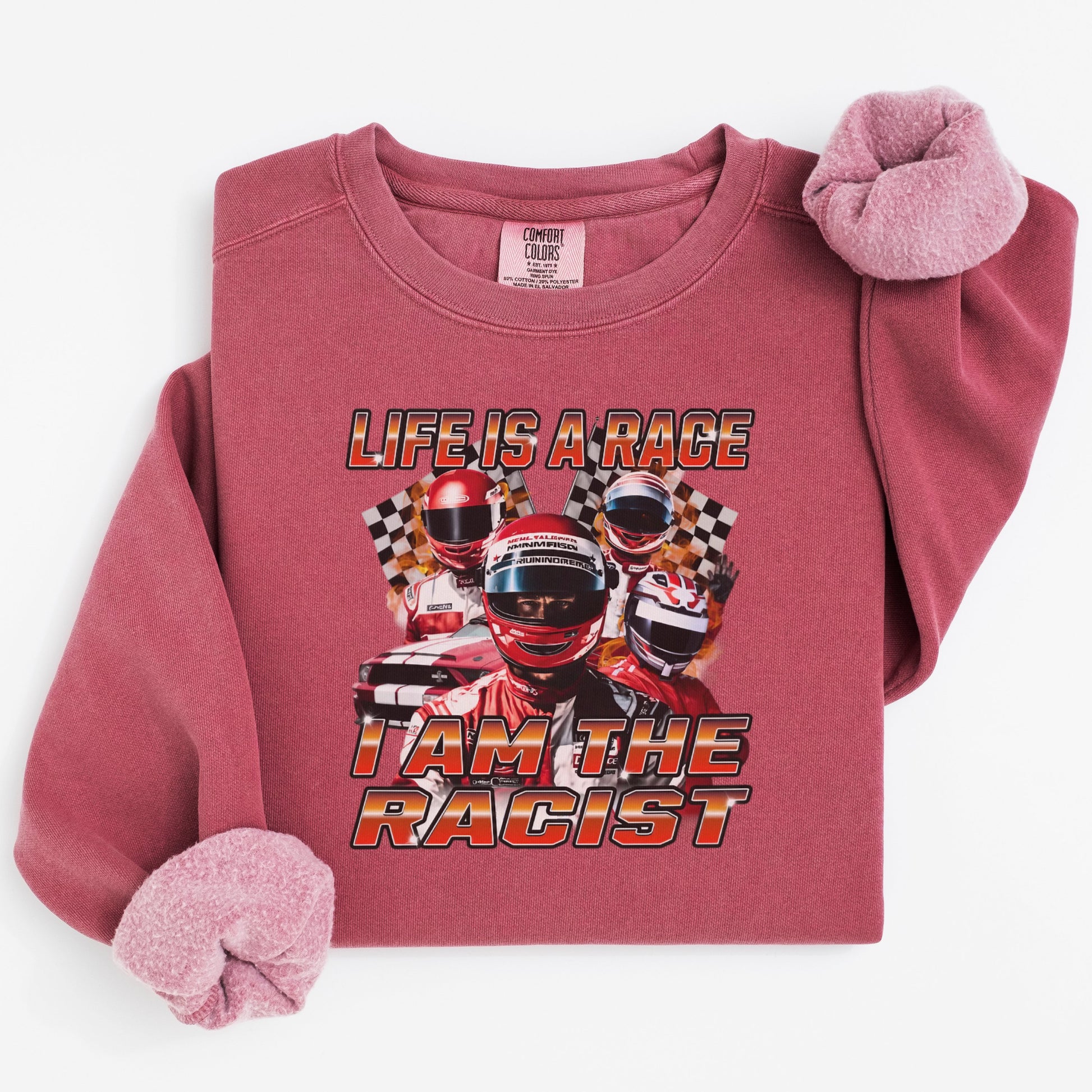 Life Is a Race I Am the Racist Graphic Sweatshirt product